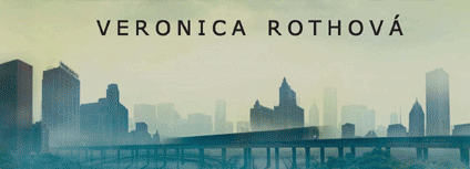 Veronica Rothová – fantastická trilogie DIVERGENCE, REZISTENCE a ALIANCE